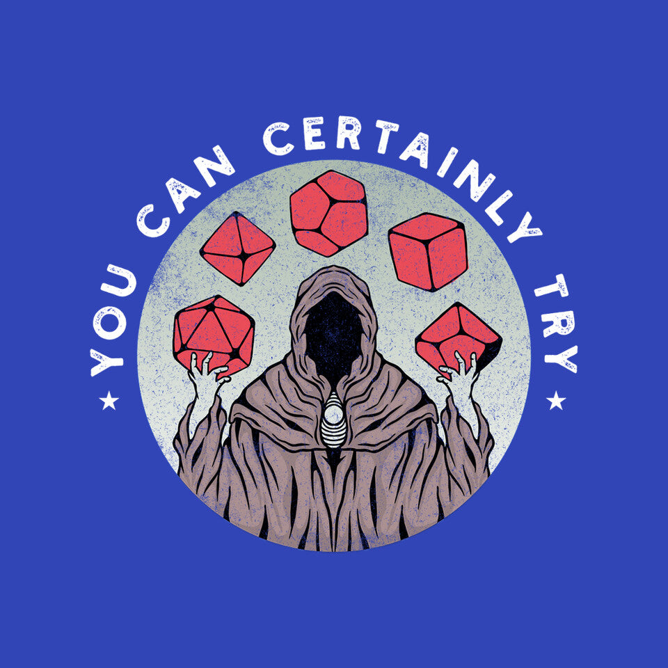 You Can Certainly Try