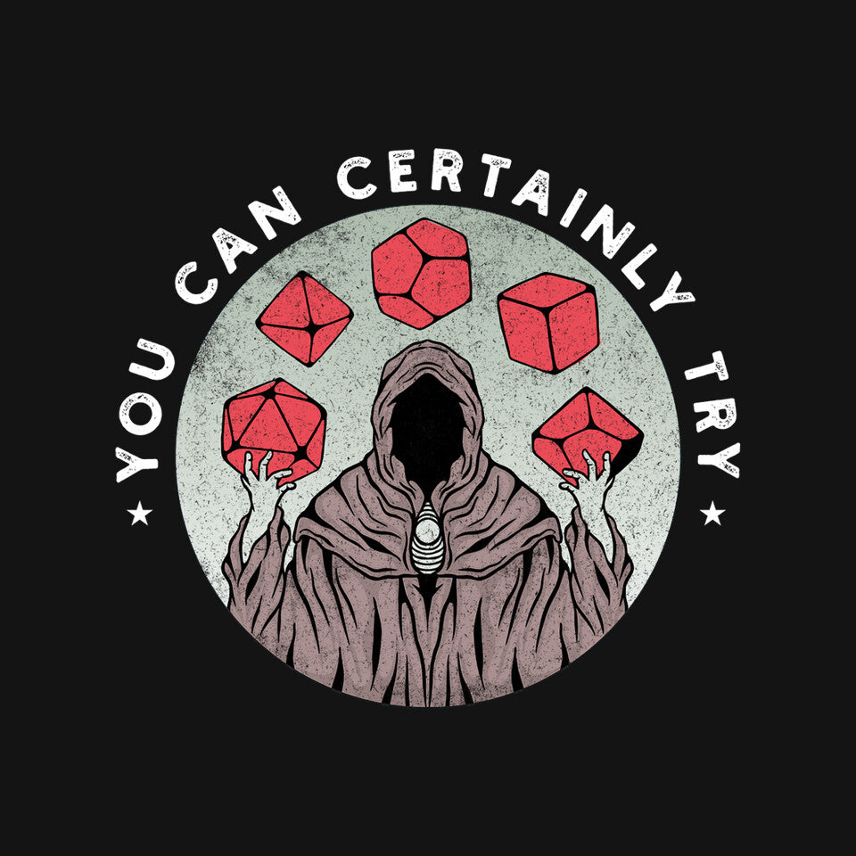 You Can Certainly Try