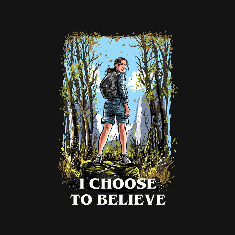 I Choose To Believe