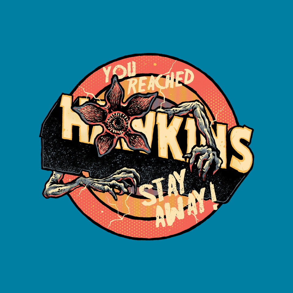 Stay Away From Hawkins