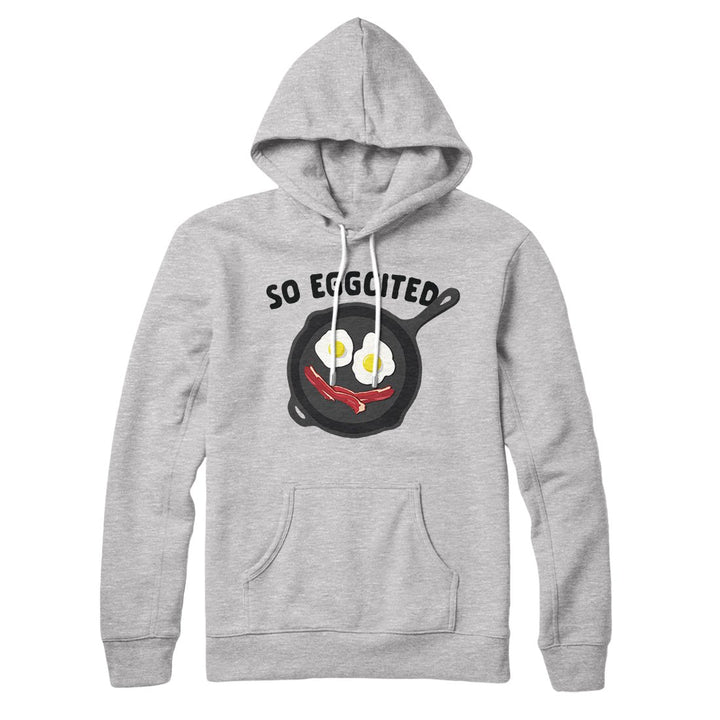 So Eggcited Hoodie